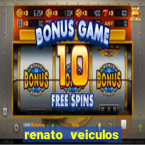 renato veiculos cruzeiro - sp